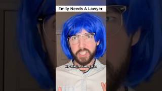 Emily Needs A Lawyer lawyer emily [upl. by Chabot433]