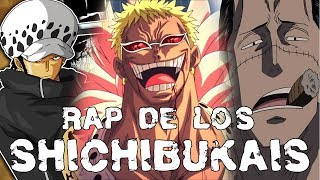 Rap de los Shichibukais One Piece  MacroRap  Kinox ft Varios [upl. by Sloane]