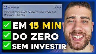 MONETIZZE COMO FAZER A PRIMEIRA VENDA EM 15 MINUTOS  Passo a Passo Dinheiro Online [upl. by Ecinnej]