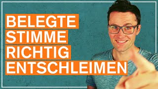 Wie du deine belegte Stimme richtig entschleimst [upl. by Airdua]