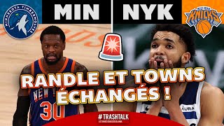 Transfert NBA  KarlAnthony Towns chez les Knicks Randle et Donte chez les Wolves [upl. by Rehpotsirh950]