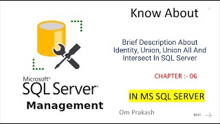 Brief Description About Identity Union Union All And Intersect In SQL Server [upl. by Teemus]