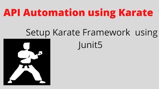 03 Karate API Testing Framework Setup using Junit5  Generate Cucumber Report  Parallel execution [upl. by Myriam]