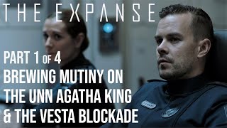 The Expanse  14 The Agatha King Mutiny is Brewing amp The Vesta Blockade [upl. by Cheyne]