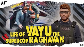 Vayu quotThe SuperCopquot Raghavan  Funny Moments  GTA5 Roleplay [upl. by Kamat]