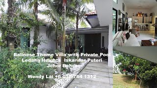 Balinese Theme Villa Single Storey with Pool  Ledang Heights [upl. by Leshia398]