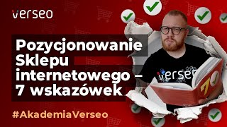 POZYCJONOWANIE SKLEPU INTERNETOWEGO 💡 7 WSKAZÓWEK [upl. by Vasti863]