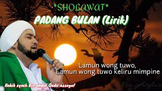 Habib syech PADANG BULAN Lirik [upl. by Fitzhugh261]