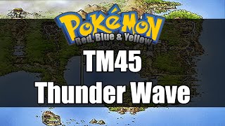 Pokemon RedBlueYellow  Where to get TM45 Thunder Wave [upl. by Nirej]