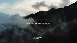 Nina Simone  Sinnerman CHRSTPHR Remix [upl. by Raseda]