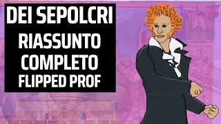 Dei sepolcri tutto trama completa riassunto [upl. by Meekahs708]