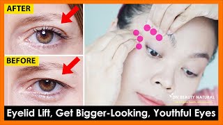 Eyelids Sagging Exercises amp Massage to Get Bigger Looking Youthful Eyes Tighten droopy eyelids [upl. by Iahcedrom]