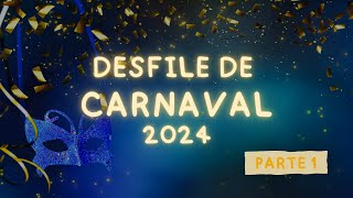 Carnaval 2024  Desfile Inaugural  Parte 1 [upl. by Elijah845]