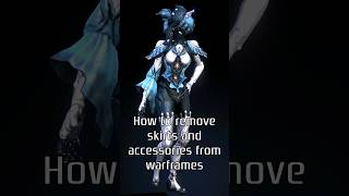 How to remove skirts from Warframes  Captura trick Warframe Captura FashionFrame [upl. by Sjoberg]