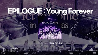 BTS  Epilogue Young Forever BTS Yet To Come IN BUSAN Studio Remix [upl. by Pickford]