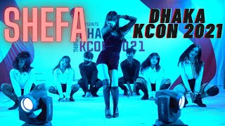 SHEFA TABASSUM  SPECIAL PERFORMANCE  DHAKA KCON 2021  BANGLADESH [upl. by Nnaarat]