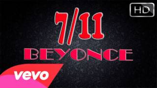 711 Lyrics Beyonce 711 HD [upl. by Nauqe]