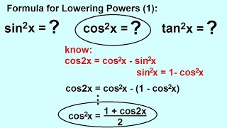 PreCalculus  Trigonometry Trig Identities 27 of 57 Formula for Lowering Power cos2x [upl. by Liagiba384]