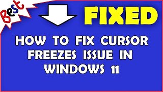 How to fix Cursor freezes issue in Windows 11 [upl. by Wildermuth355]