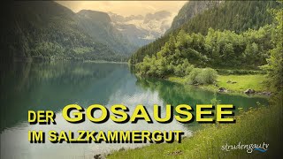 GOSAUSEE  SALZKAMMERGUT [upl. by Flavia]