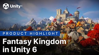 Fantasy Kingdom in Unity 6 [upl. by Chadd]