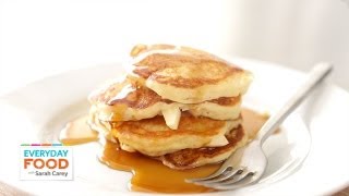 AppleButtermilk Pancakes  Everyday Food with Sarah Carey [upl. by Gertrude551]