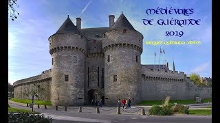 FÊTE MEDIEVALE DE GUERANDE 2019 [upl. by Oigroeg]