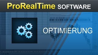 Optimierung von Handelssystemen  ProRealTime [upl. by Kareem]