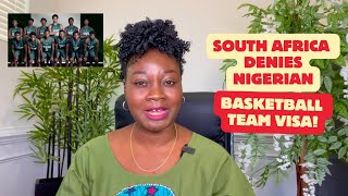 South Africa Denies Nigerian Basketball Team Visa To Play In 2024 FIBA U18 Tournament [upl. by Lajib]