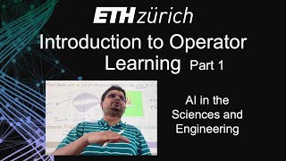 ETH Zürich AISE Introduction to Operator Learning Part 1 [upl. by Adivad246]