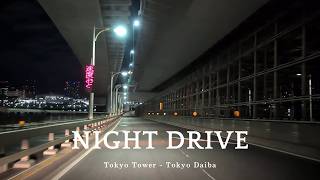 Driving in Japan  Tokyo Tower  Tokyo Daiba  Night Drive  Pixel9 Pro XL [upl. by Terb979]