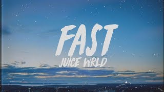 Juice WRLD  Fast Lyrics [upl. by Nagah6]