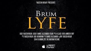 YASeeN RosaY  BrumLYFE Short Movie [upl. by Hoffmann]