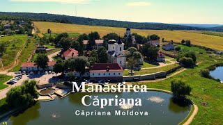 Mănăstirea Căpriana Căpriana Moldova [upl. by Dranrev]