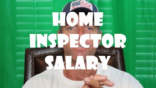 Home Inspector Salary [upl. by Aiciled902]