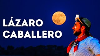 💥 LAZARO CABALLERO  FolKLore ARGENTINO [upl. by Comethuauc372]