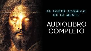 El PODER MENTAL de JESÚS para REALIZAR MILAGROS  Charles Fillmore  Audiolibro completo [upl. by Emmer]