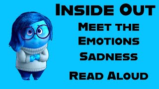 Inside Out Sadness  Meet the Emotions  Read Along Books for Children [upl. by Polivy]