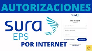 Cómo solicitar AUTORIZACIONES en Sura EPS por INTERNET fácil y rápido Evita filas [upl. by Anaujait]