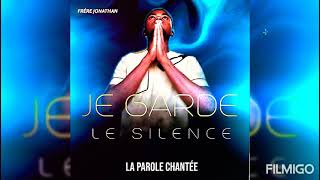 Je garde le silence La Parole Chantée [upl. by Eednak981]