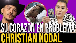 LO QUE ESTA PASANDO CON LA SALUD DE CHRISTIAN NODAL Y LOS DOCTORES NO QUIEREN DECIR [upl. by Aceber]