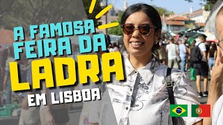 FEIRA DE ARTIGOS ROUBADOS EM LISBOA Conheça a famosa feira da Ladra em Lisboa [upl. by Atirehgram]