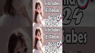 SI TE SABES EL TIKTOK BAILA  2024 [upl. by Nesila189]