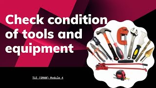 Check condition of tools and Equipment [upl. by Kati]