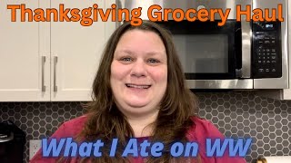 What I Eat in a Day on WW  Thanksgiving Grocery Haul [upl. by Omiseno]