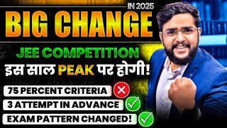 JEE Advanced 2025 No 75 Board Requirement Major Change by NTA Explained [upl. by Aiceled]