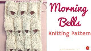 Morning Bells Knitting Pattern  Pleats Knitted Instructions [upl. by Yelsnia]