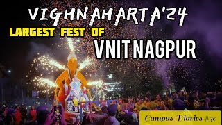 LARGEST FEST OF VNIT NAGPUR  VIGHNAHARTA24 [upl. by Adeehsar]