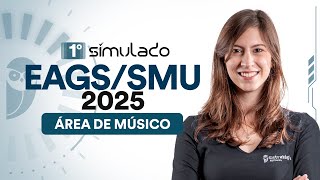 1º Simulado EAGSSMU 2025 Área de Músico [upl. by Anayit171]