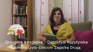 Grzegorz Kasdepke  Detektyw Pozytywka  Zagadka 2 Audiobook [upl. by Arv]